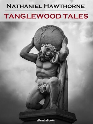 cover image of Tanglewood Tales (Annotated)